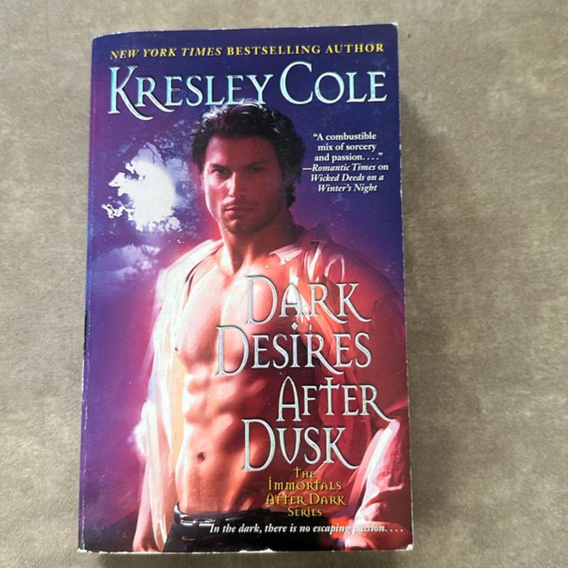 Dark Desires after Dusk