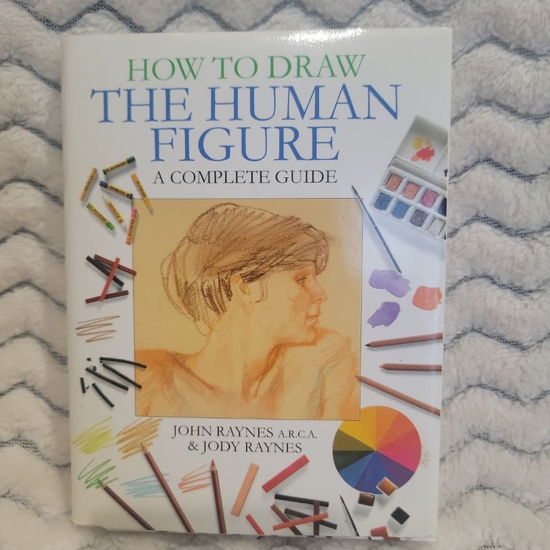 How To Draw The Human Figure.