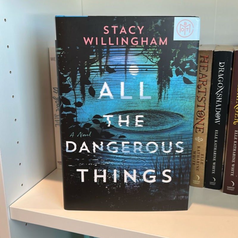All the Dangerous Things