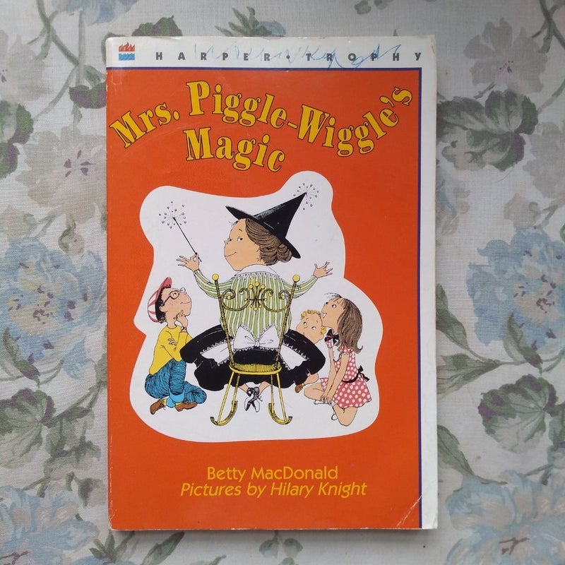 Mrs. Piggle-Wiggle's Magic