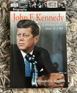 DK Biography: John F. Kennedy