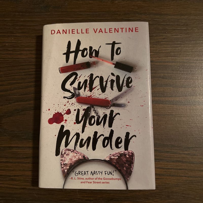 How to Survive Your Murder by Danielle Valentine, Paperback