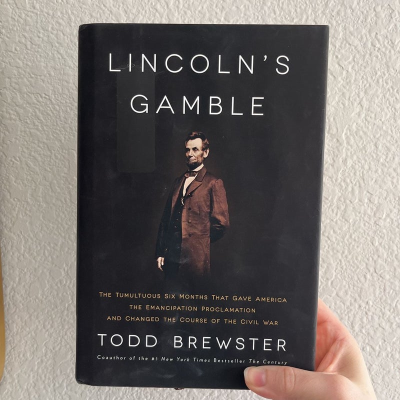 Lincoln's Gamble