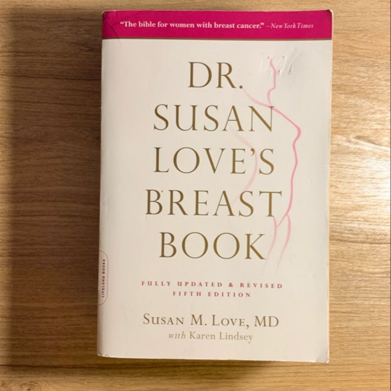 Dr. Susan Love's Breast Book