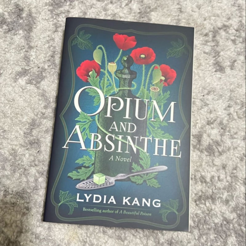 Opium and Absinthe