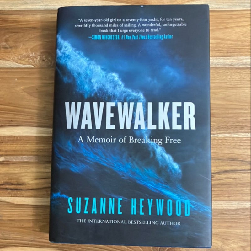 Wavewalker: a Memoir of Breaking Free