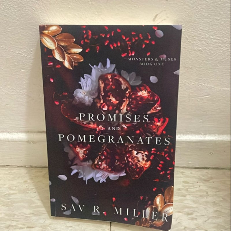 Promises and Pomegranates