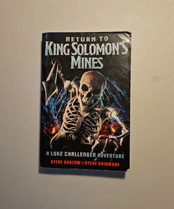 Return to King Solomon's Mines