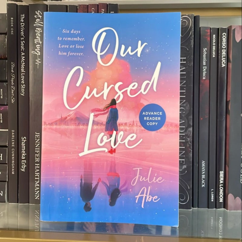 Our Cursed Love (ARC)