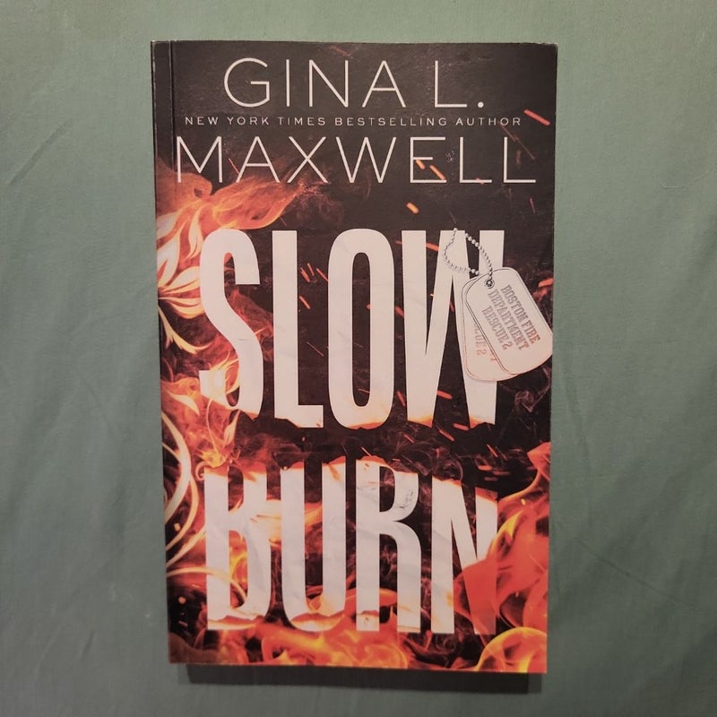 Slow Burn 