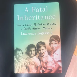 A Fatal Inheritance