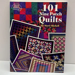 101 Nine Patch Quilts