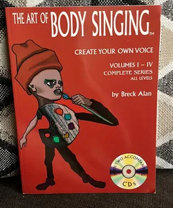The Art of Body Singing