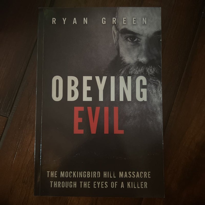 Obeying Evil