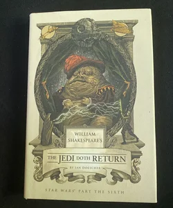 William Shakespeare's the Jedi Doth Return