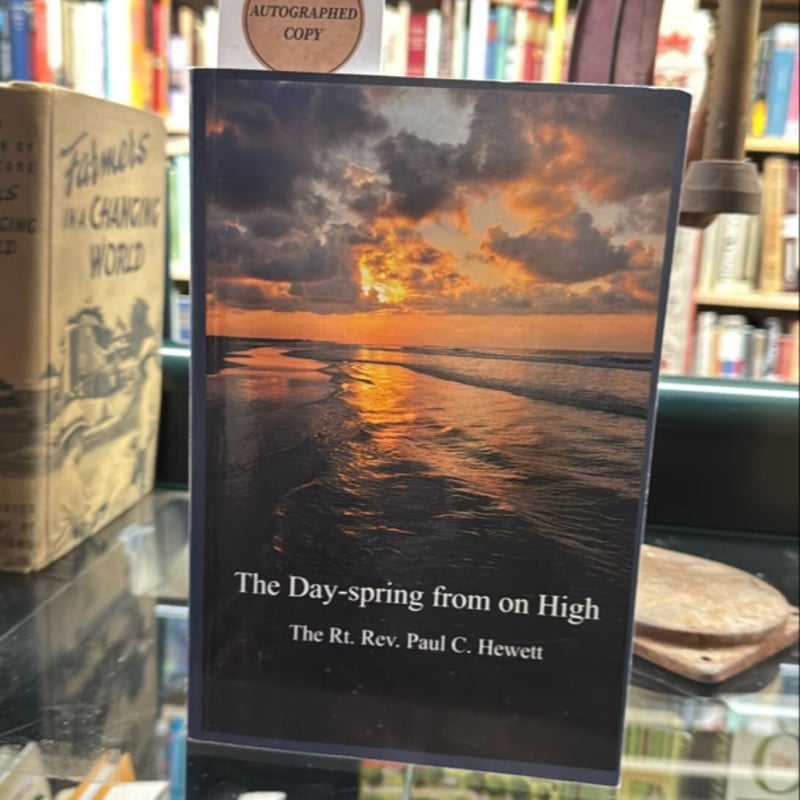 The Day-Spring from on High