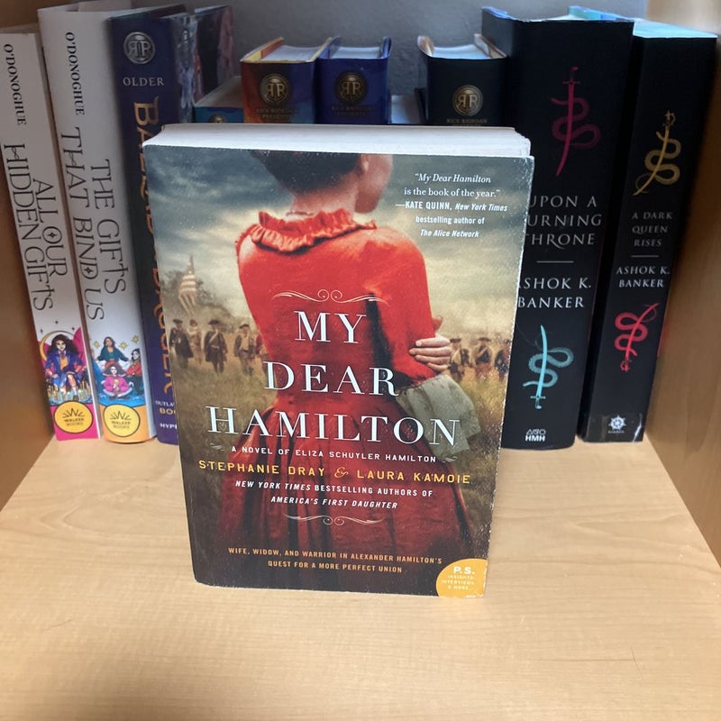 My dear hamilton outlet by stephanie dray