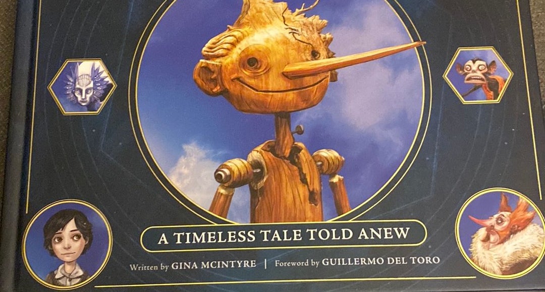 Guillermo Del Toro's Pinocchio by Gina McIntyre; Guillermo del Toro,  Hardcover