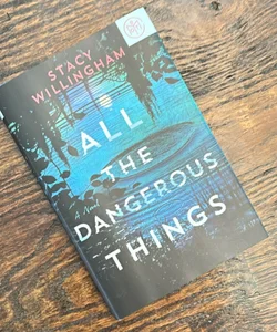 All the Dangerous Things