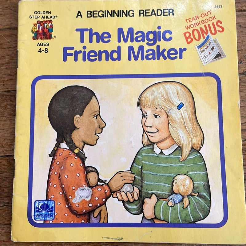 The Magic Friend Maker