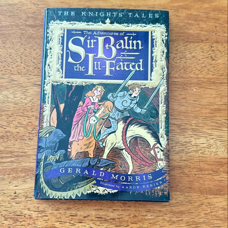 The Adventures of Sir Balin the Ill-Fated