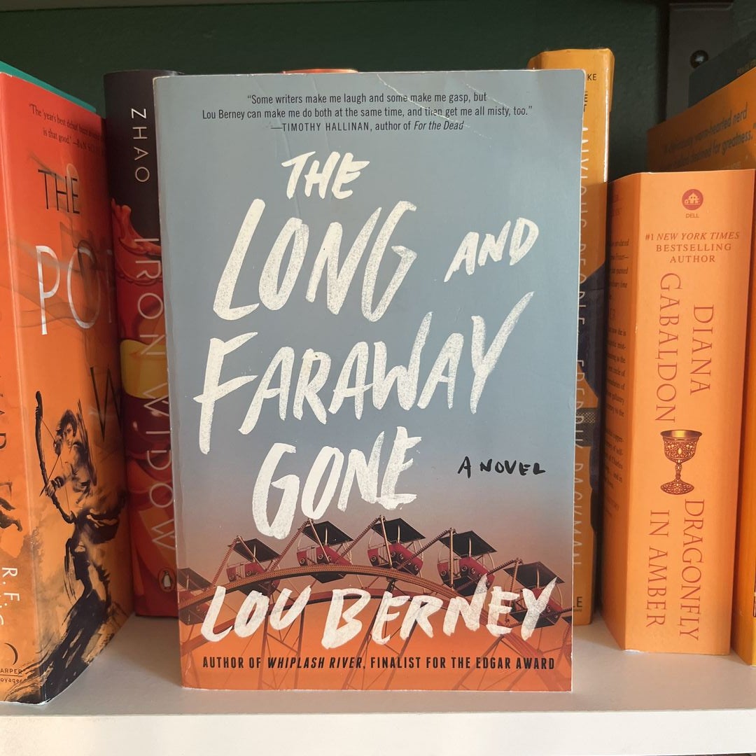 The Long and Faraway Gone