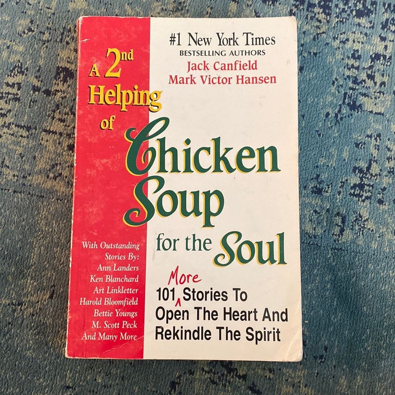 A 2nd Helping of Chicken Soup for the Soul