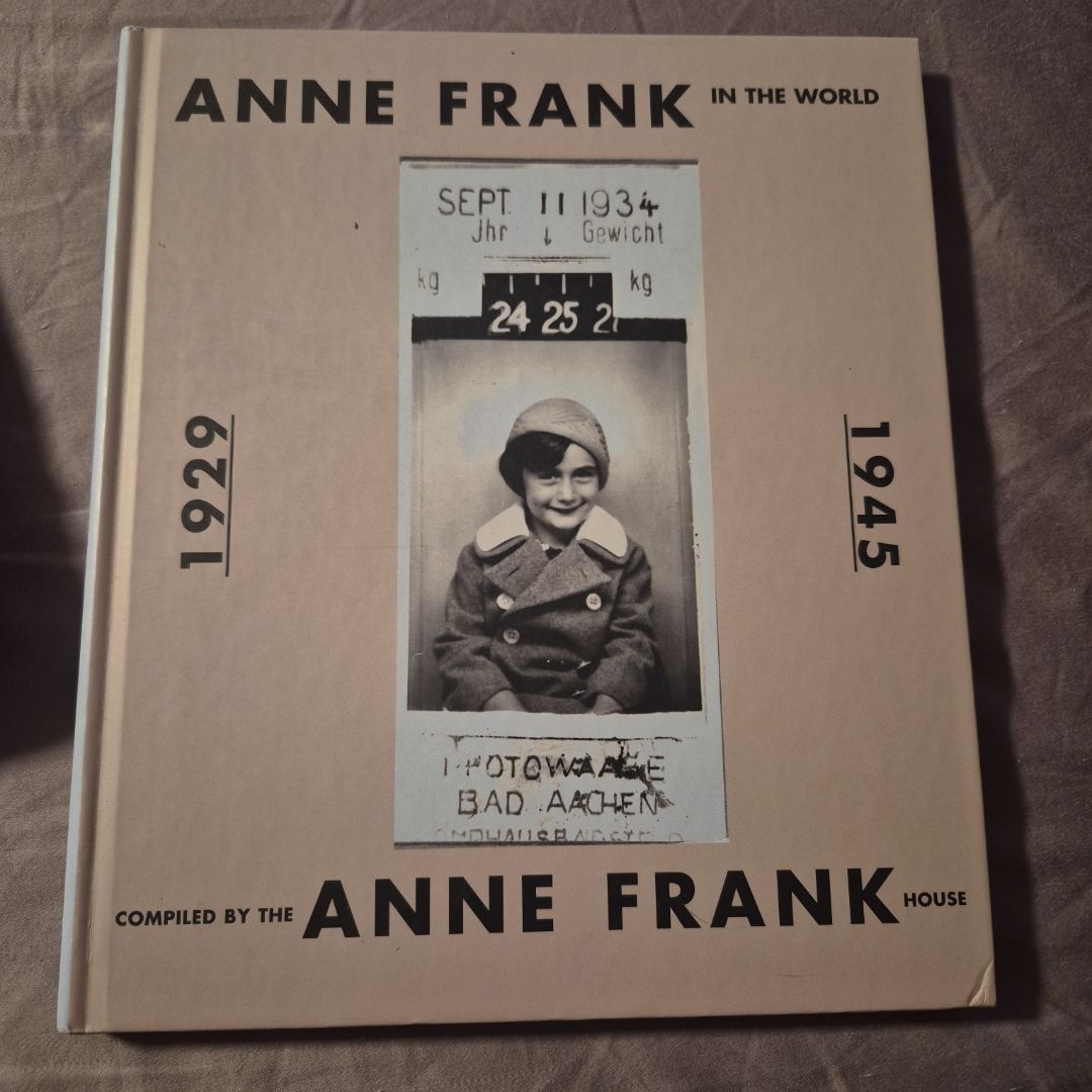 Anne Frank in the World 1929 1945