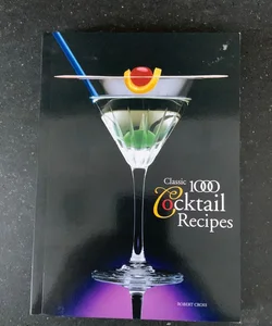 The Classic 1000 Cocktails