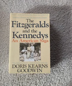 The Fitzgeralds and the Kennedys