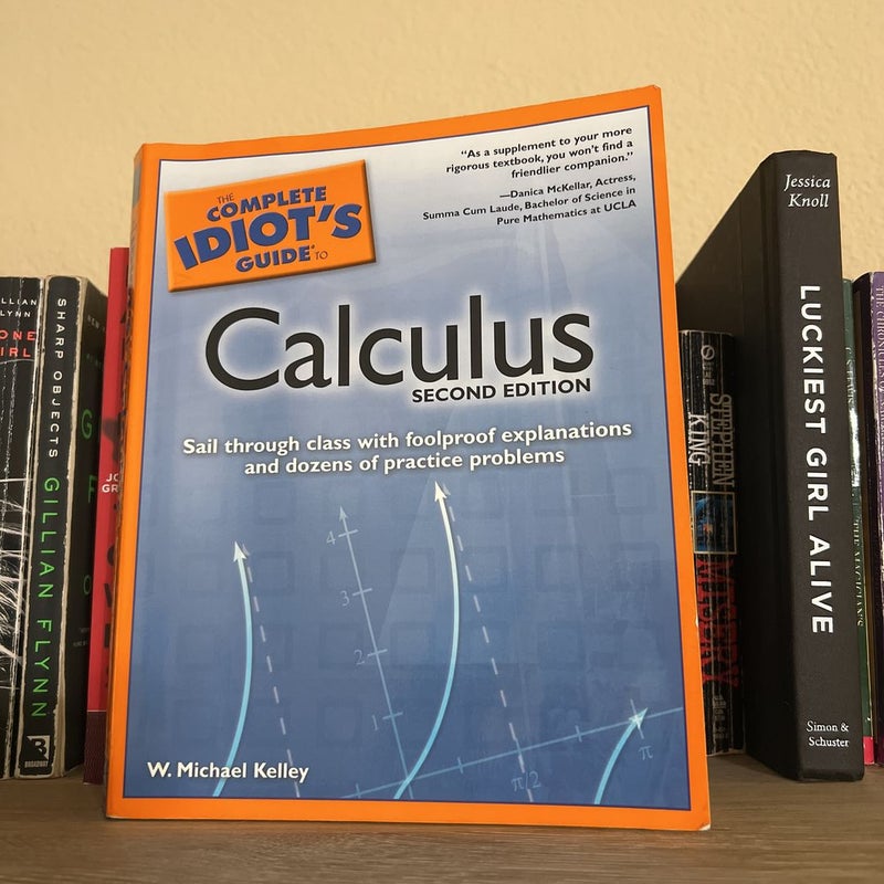 The Complete Idiot's Guide to Calculus