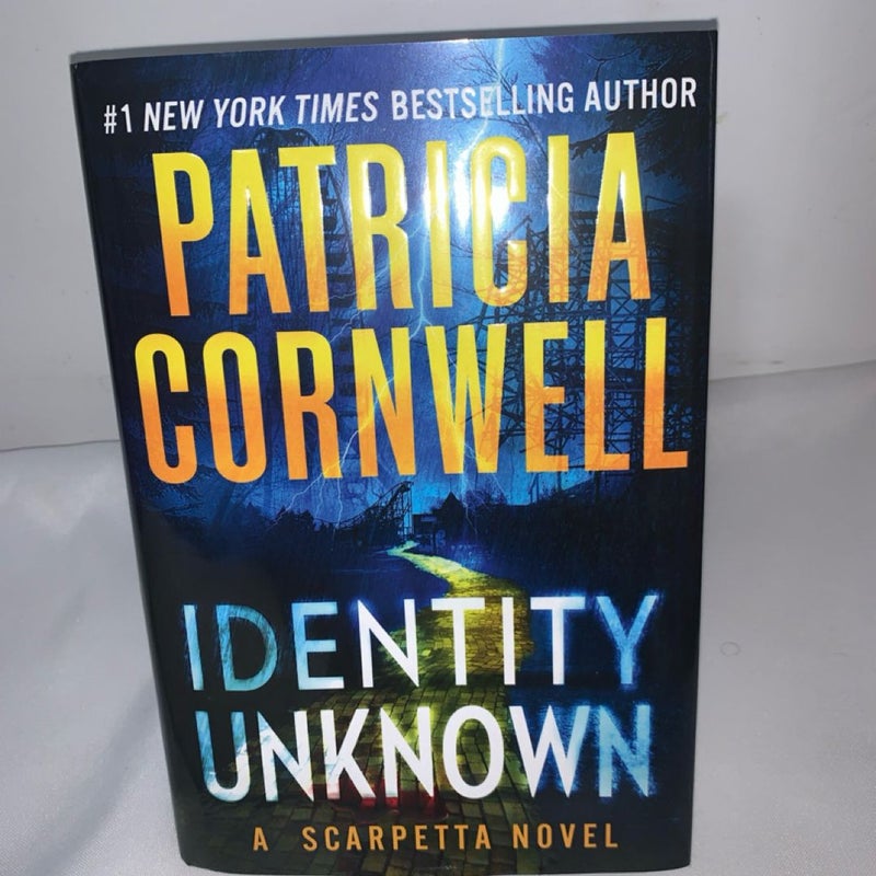 Identity Unknown, Identity Unknown ~ Scarpetta Series ~ Patricia Cornwell 1st Ed 2024 Like New Nov