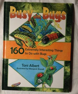 Busy with Bugs