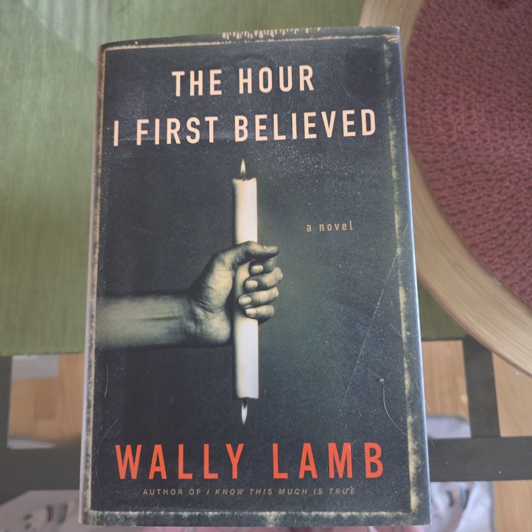 The Hour I First Believed