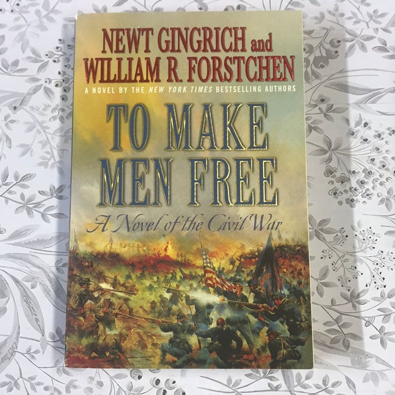 To Make Men Free