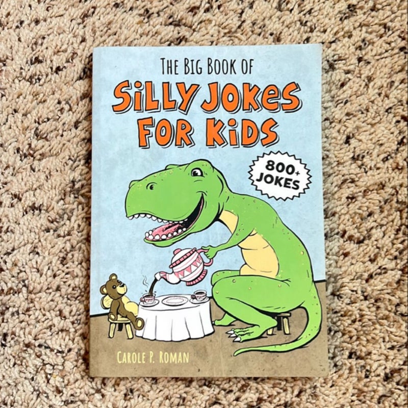 The Big Book of Silly Jokes for Kids