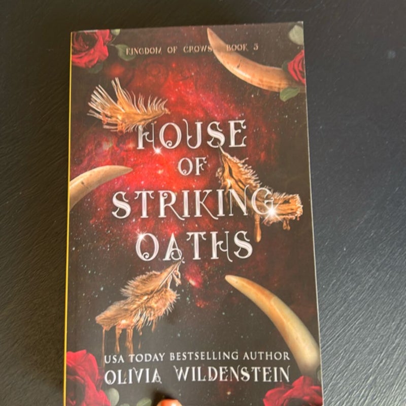 HOUSE OF STRIKING OATHS
