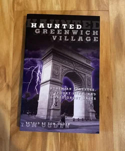 Haunted Greenwich Village