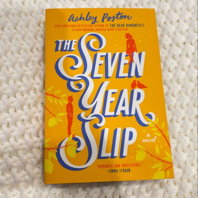 The Seven Year Slip