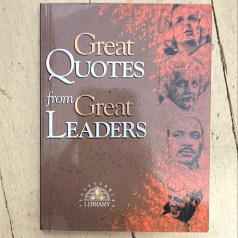 Great Quotes from Great Leaders