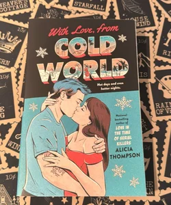 With Love, from Cold World