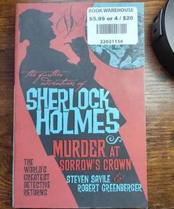 The Further Adventures of Sherlock Holmes - Murder at Sorrow's Crown