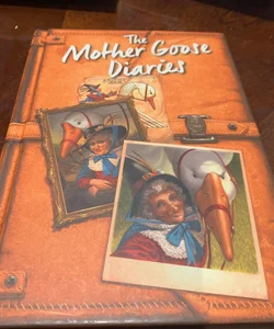 The Mother Goose Diaries