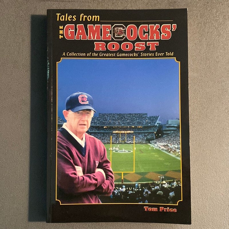 Tales from the Gamecocks' Roost