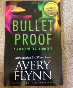 Bullet Proof: A Mackenzie Family Novella