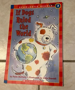 If Dogs Ruled the World