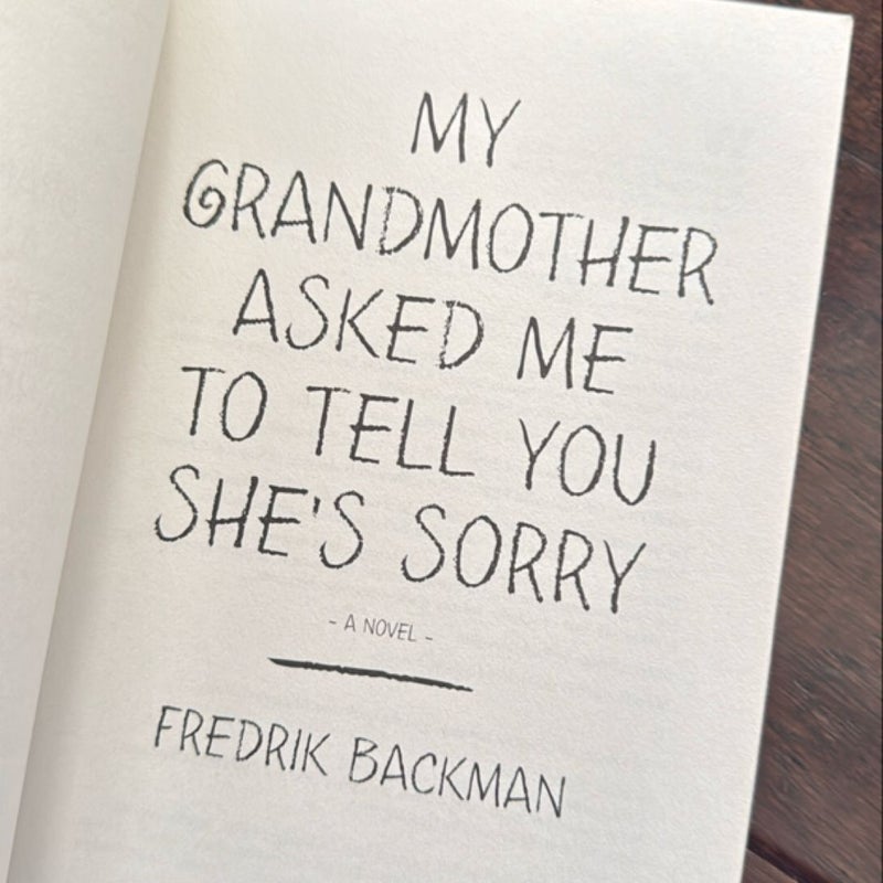 My Grandmother Asked Me to Tell You She's Sorry