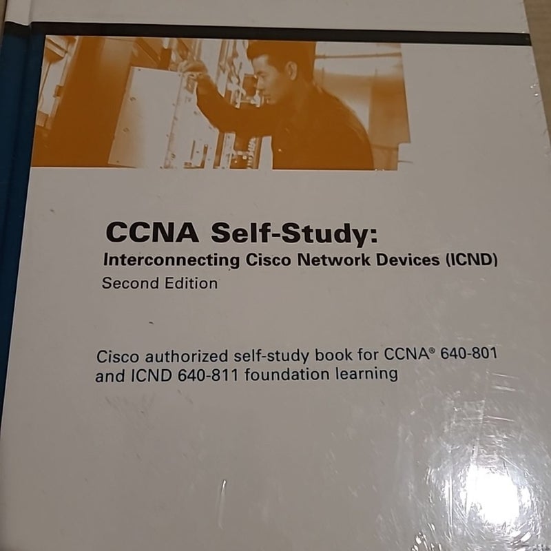 CCNA Self-Study: Interconnecting Cisco Network Devices (ICND) 640-811