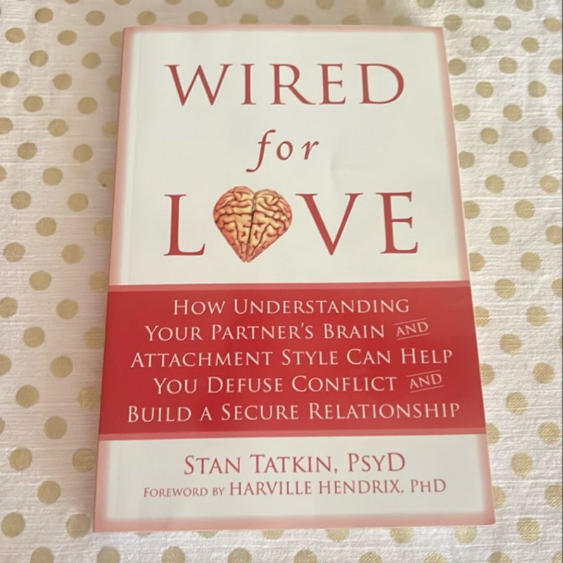 Wired for Love