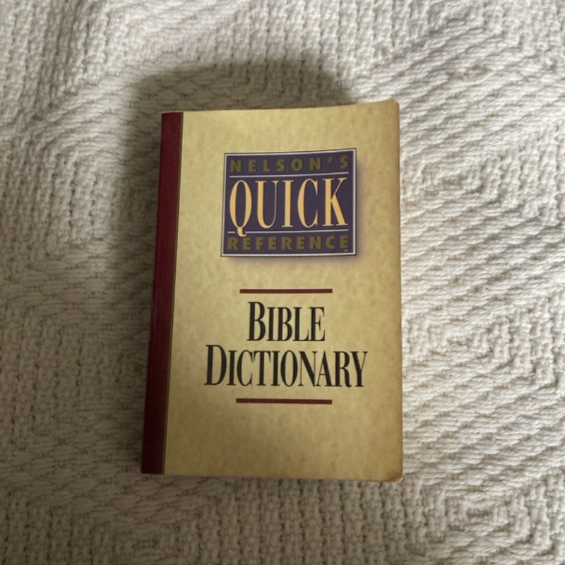 Nelson's Quick Reference Bible Dictionary